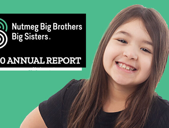 The latest Nutmeg Big Brothers Big Sisters Annual Report is completed and ready for viewing!